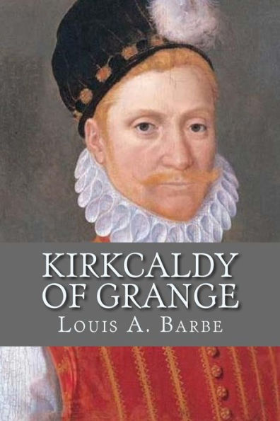 Kirkcaldy Of Grange - 9781984949745