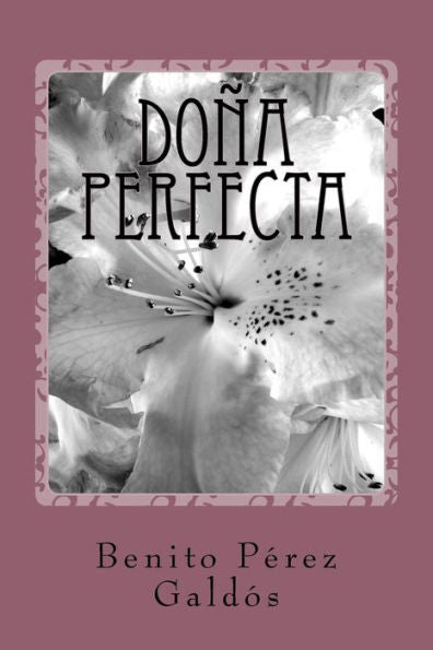 Do?a Perfecta (Spanish Edition) - 9781984950888