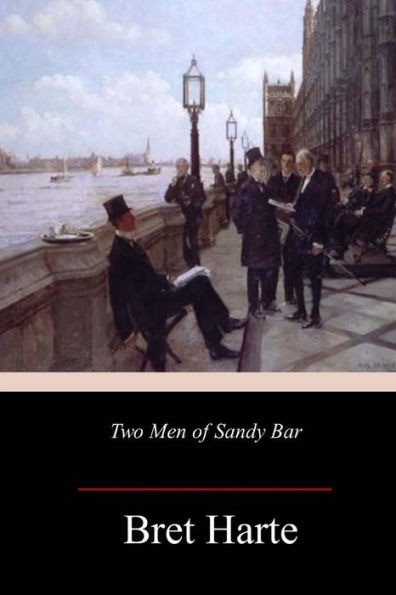 Two Men Of Sandy Bar