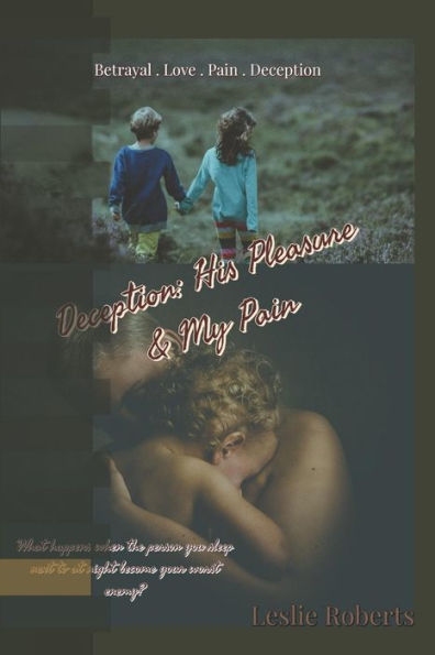 Deception: His Pleasure & My Pain (Decption)