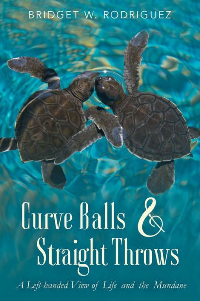 Bolas curvas y lanzamientos rectos: una visión zurda de la vida y lo mundano