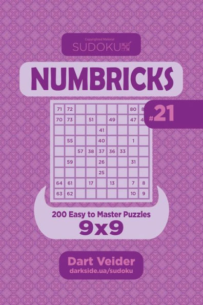 Sudoku Numbricks - 200 Easy To Master Puzzles 9X9