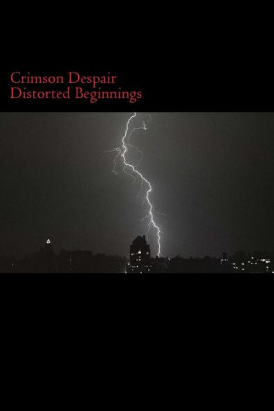 Crimson Depair Distorted Beginnings (Crimson Despair)