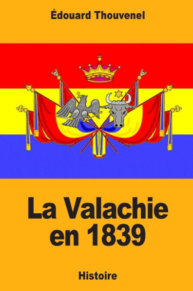 La Valachie en 1839 (French Edition)