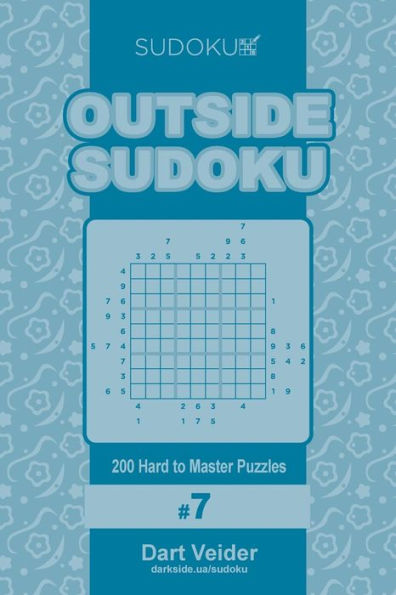Outside Sudoku - 200 Hard To Master Puzzles 9X9