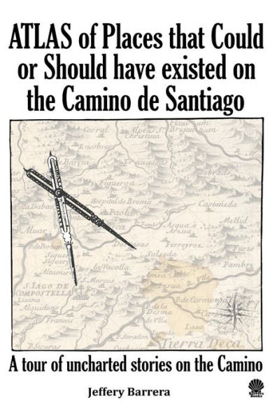 Atlas of Places that Could or Should have existed on the Camino de Santiago