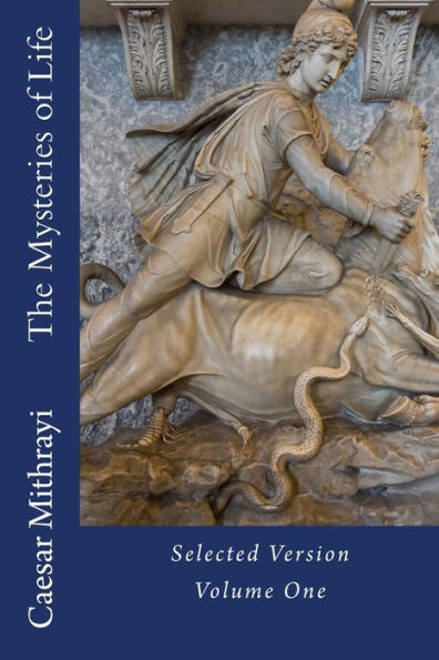 The Mysteries Of Life : Selected Version - 9781985094208