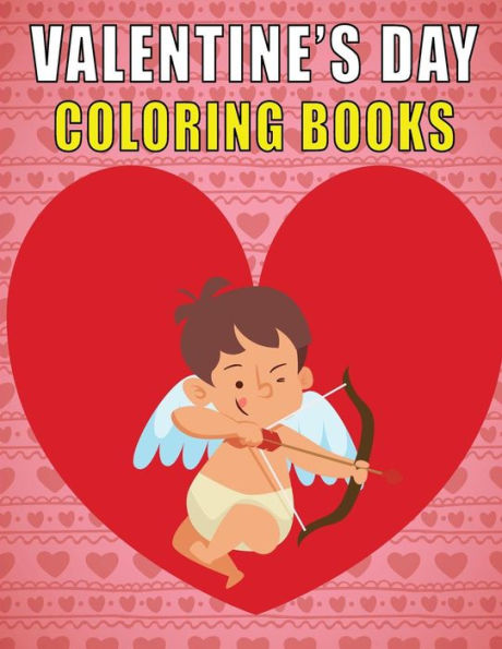 Valentine's Day Coloring Book : Valentine's Day Book, Cute Animal, Coloring Book For Kids, Funny Book.