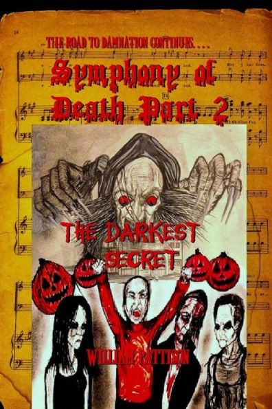 Symphony Of Death Part 2: : The Darkest Secret