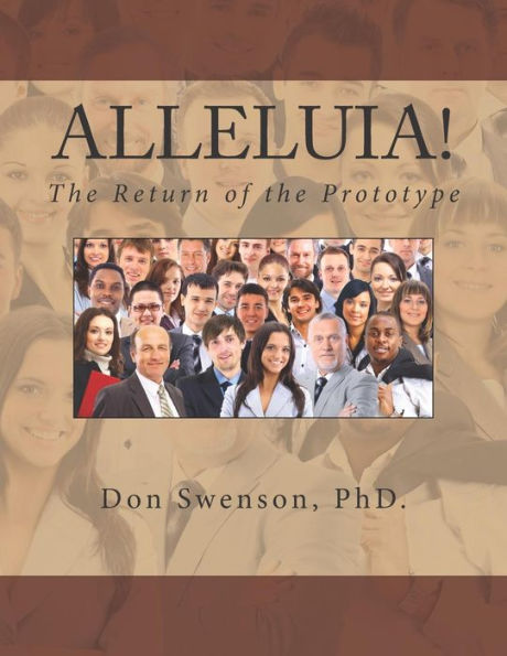 ¡Aleluya!: El regreso del prototipo