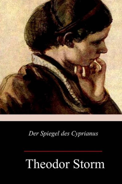 Der Spiegel des Cyprianus (German Edition) - 9781985265332