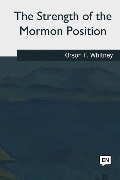 The Strength Of The Mormon Position
