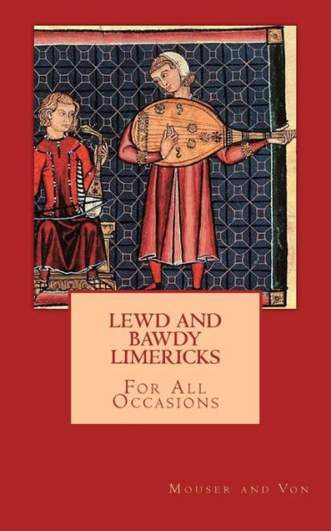 Lewd And Bawdy Limericks