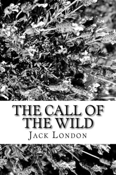 The Call Of The Wild - 9781985275058