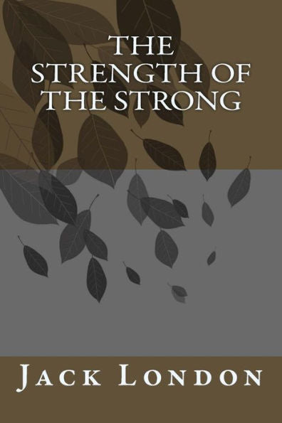 The Strength Of The Strong - 9781985277335