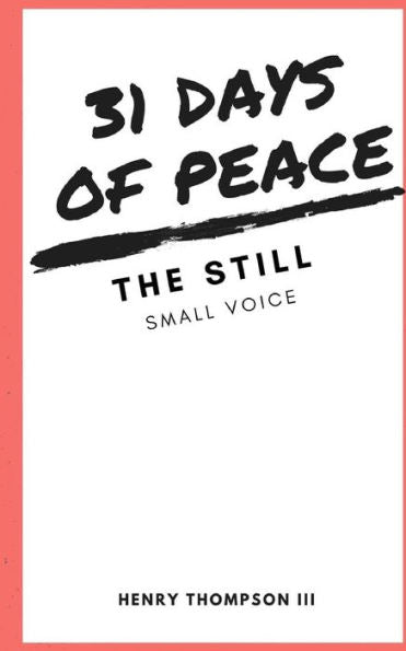 31 Days of Peace:: The Still Small Voice