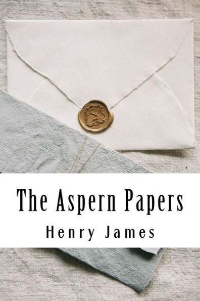 The Aspern Papers - 9781985283565