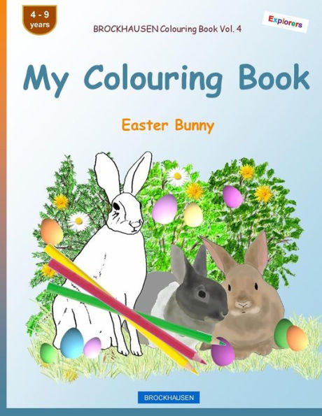 BROCKHAUSEN Colouring Book Vol. 4 - My Colouring Book: Easter Bunny