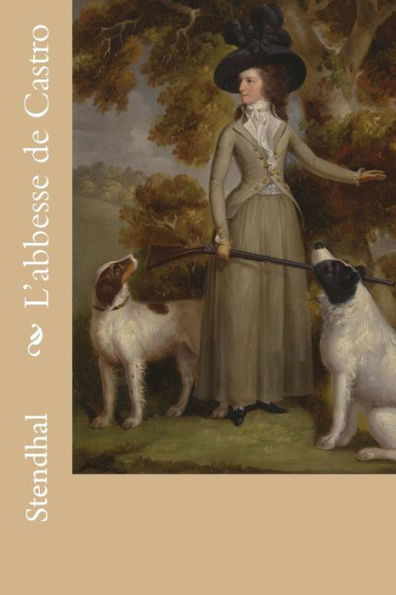 L'abbesse de Castro (French Edition) - 9781985302488