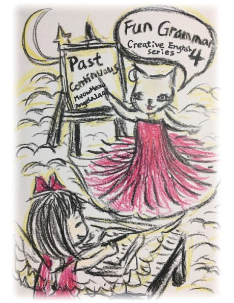 Fun Grammar 4 Past Continuous (Angels Sky Creative English)