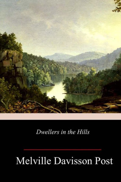 Dwellers in the Hills - 9781985369276
