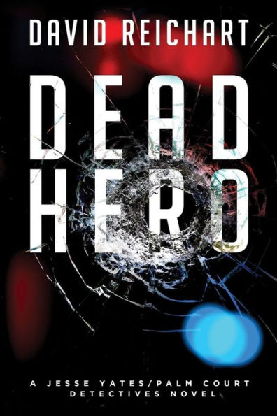 Dead Hero (Jesse Yates/Palm Court Detectives)