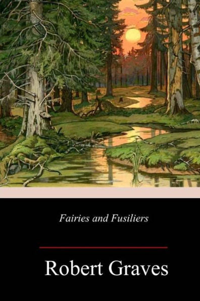 Fairies and Fusiliers - 9781985410114