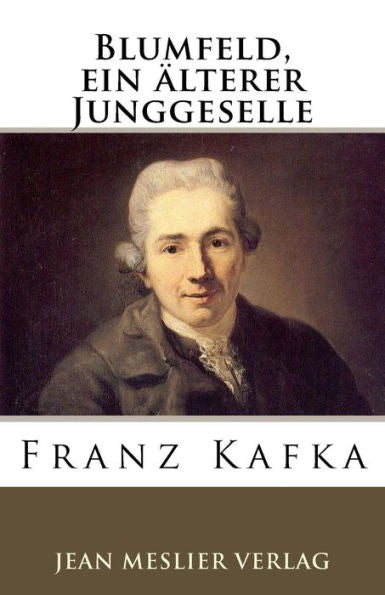 Blumfeld, ein �lterer Junggeselle (German Edition)