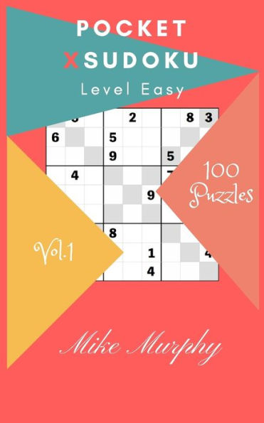 Pocket X-Sudoku : Level Easy 100 Puzzles