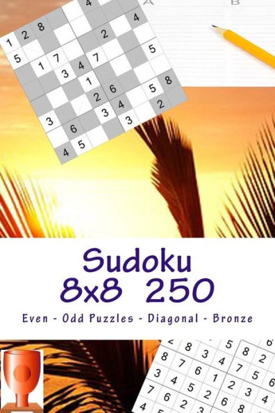Sudoku 8 X 8 - 250 Even - Odd Puzzles - Diagonal - Bronze : Great Option To Relax