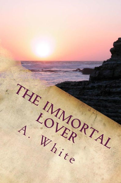 The Immortal Lover : Revised
