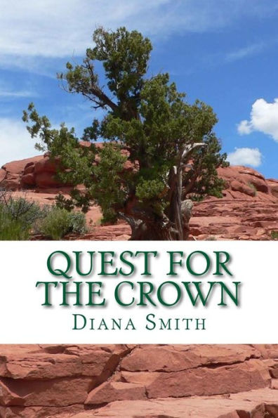 Quest For The Crown : A Leukemia Survivor's Memoir Of A Miracle