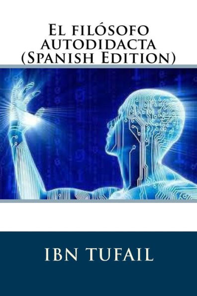 El fil?sofo autodidacta (Spanish Edition) - 9781985632684