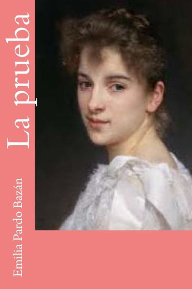 La prueba (Spanish Edition) - 9781985637689