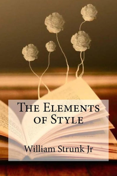 The Elements Of Style - 9781985654730