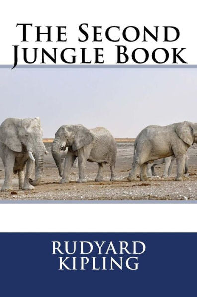 The Second Jungle Book - 9781985690721