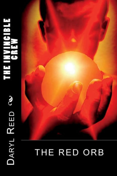 The Invincible Crew : The Red Orb
