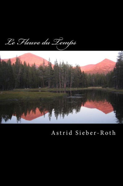 Le Fleuve du Temps (French Edition)