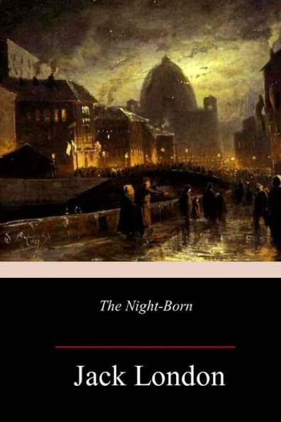 The Night-Born - 9781985720824