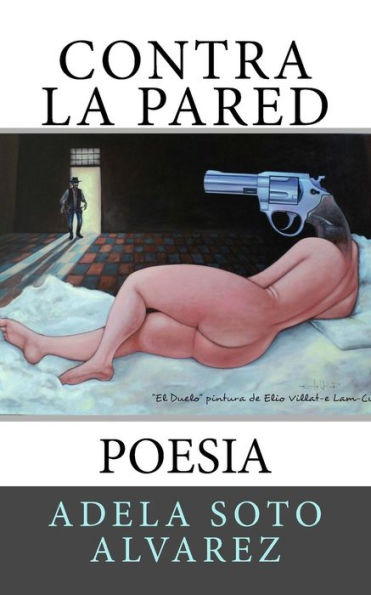 Contra la Pared: Poesia (Spanish Edition)