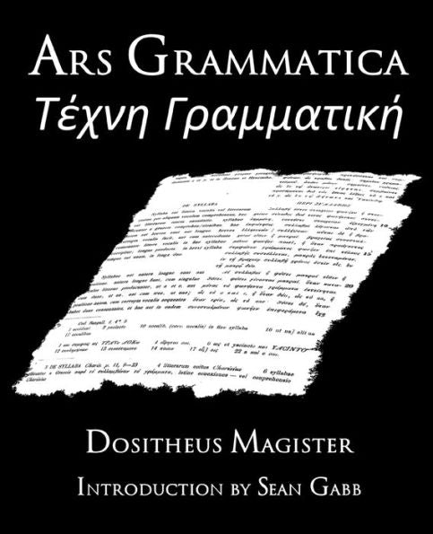 Ars Grammatica: Una republicación del texto de 1871 de Heinrich Keil (reimpresiones clásicas) (edición latina)