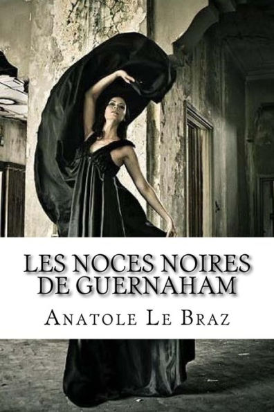Les Noces Noires De Guernaham