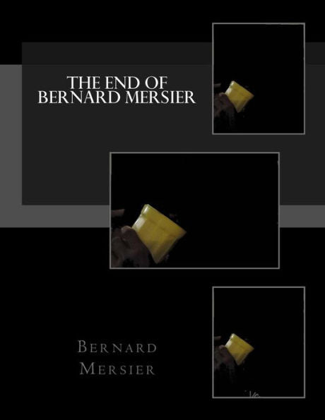 The End Of Bernard Mersier