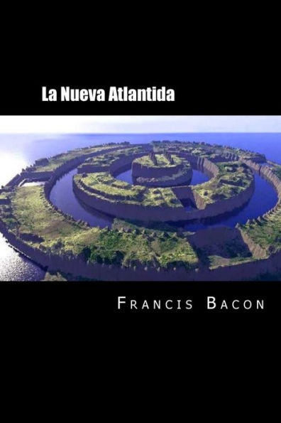 La Nueva Atlantida (Spanish Edition) - 9781985765306