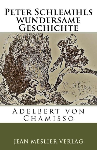 Peter Schlemihls Wundersame Geschichte