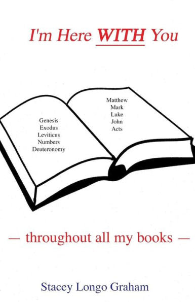 I'm Here WITH You --throughout all my books--