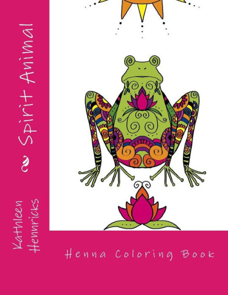 Spirit Animal : Henna Coloring Book