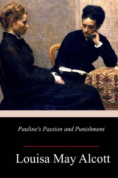 Pauline'S Passion And Punishment - 9781985852198