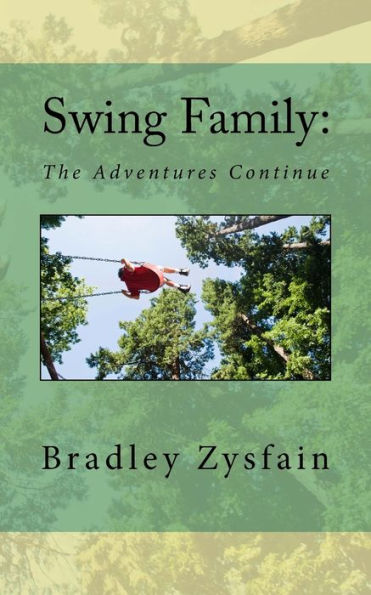Swing Family : The Adventures Continue