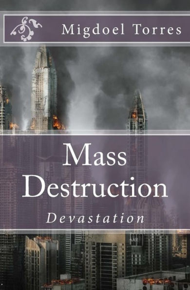 Mass Destruction : Devastation
